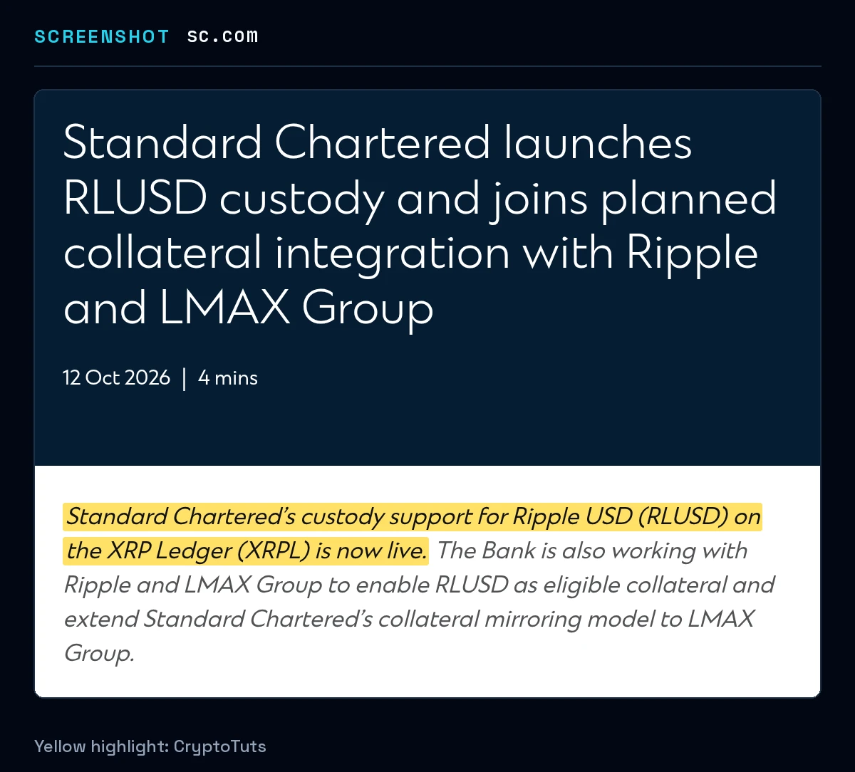 Screenshot of the press release from Standard Chartered with the passage highlighted in yellow: “Standard Chartered’s custody support for Ripple USD (RLUSD) on the XRP Ledger (XRPL) is now live.”