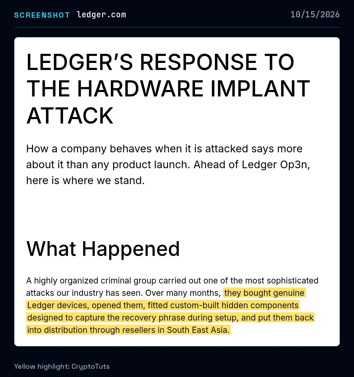 Screenshot of the blog post from Ledger with the passage highlighted in yellow: “they bought genuine Ledger devices, opened them, fitted custom-built hidden components designed to capture the recovery phrase during setup, and put them …”