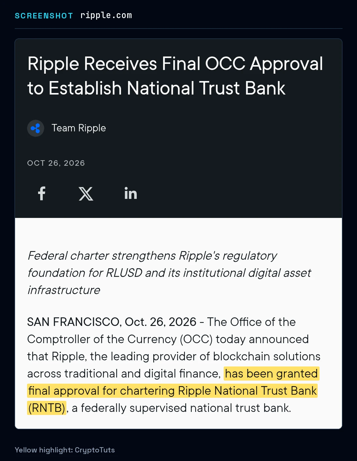 Screenshot of the press release from Ripple with the passage highlighted in yellow: “The Office of the Comptroller of the Currency (OCC) today announced that Ripple ... has been granted final approval for chartering Ripple National Trust …”